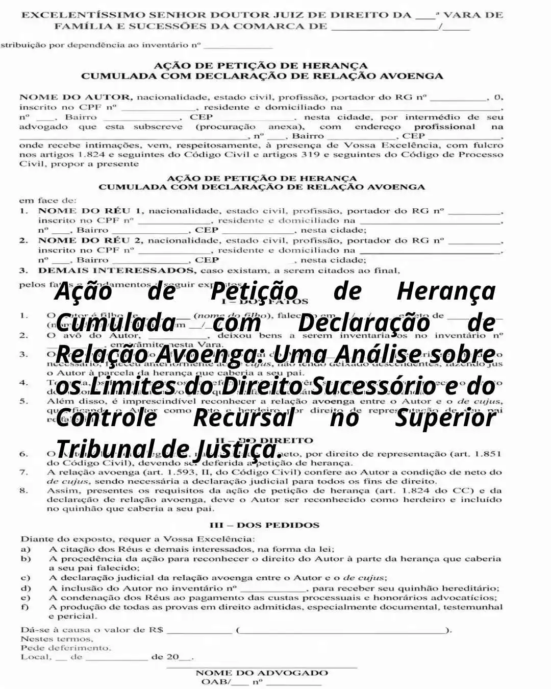 Ação de Petição de Herança Cumulada com Declaração de Relação Avoenga: Uma Análise sobre os Limites do Direito Sucessório e do Controle Recursal no Superior Tribunal de Justiça.